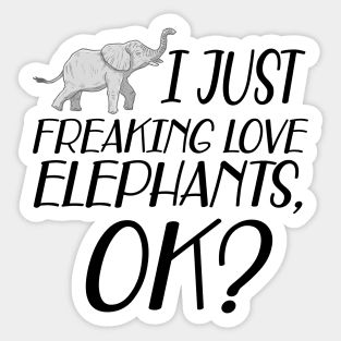 Elephant - I just freaking love Elephants, OK? Sticker